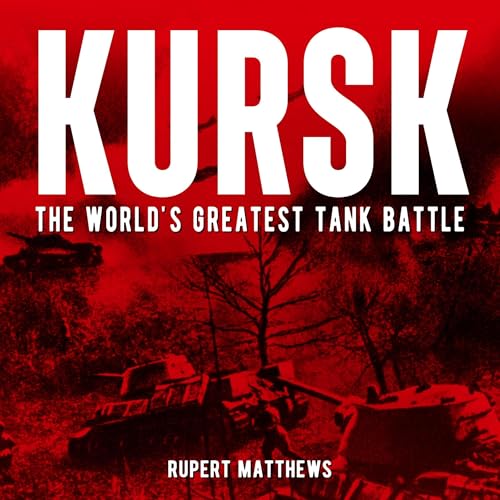 Kursk By Rupert Matthews